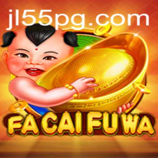 Explore the Exciting World of FaCaiFuWa with the Vibrant Keyword: JL55