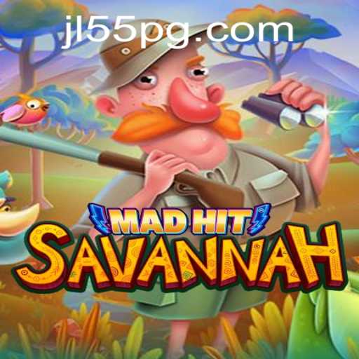 MadHitSavannah: A Thrilling Adventure in the Heart of the Savannah