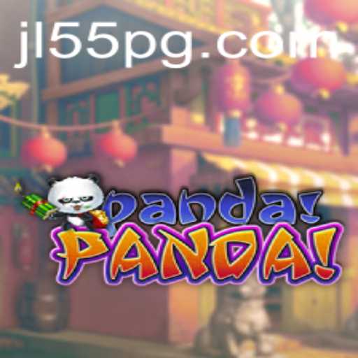 Exploring the Excitement of PandaPanda: The Ultimate JL55 Experience